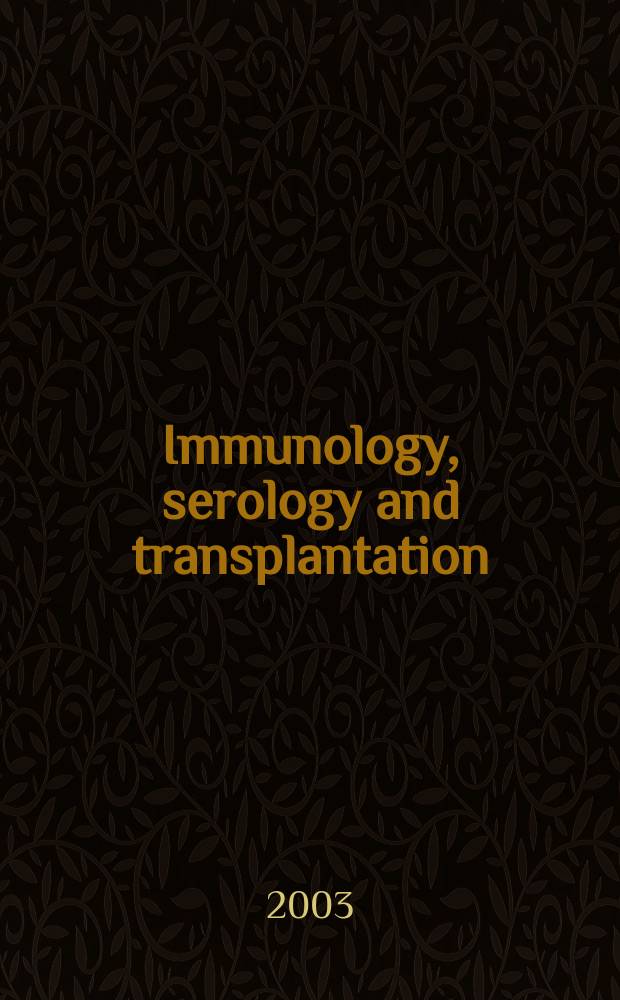 Immunology, serology and transplantation : Section 26. of Excerpta medica. Vol.107, №4