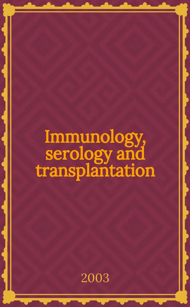 Immunology, serology and transplantation : Section 26. of Excerpta medica. Vol.107, №7