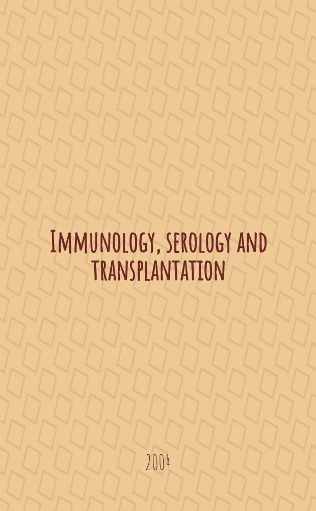 Immunology, serology and transplantation : Section 26. of Excerpta medica. Vol.108, №8