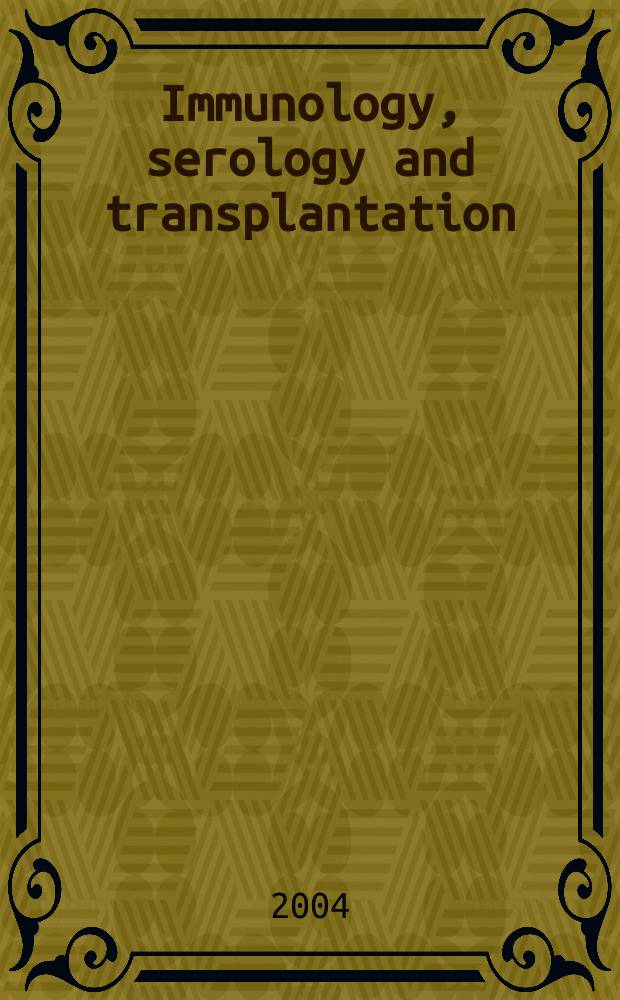 Immunology, serology and transplantation : Section 26. of Excerpta medica. Vol.109, №1