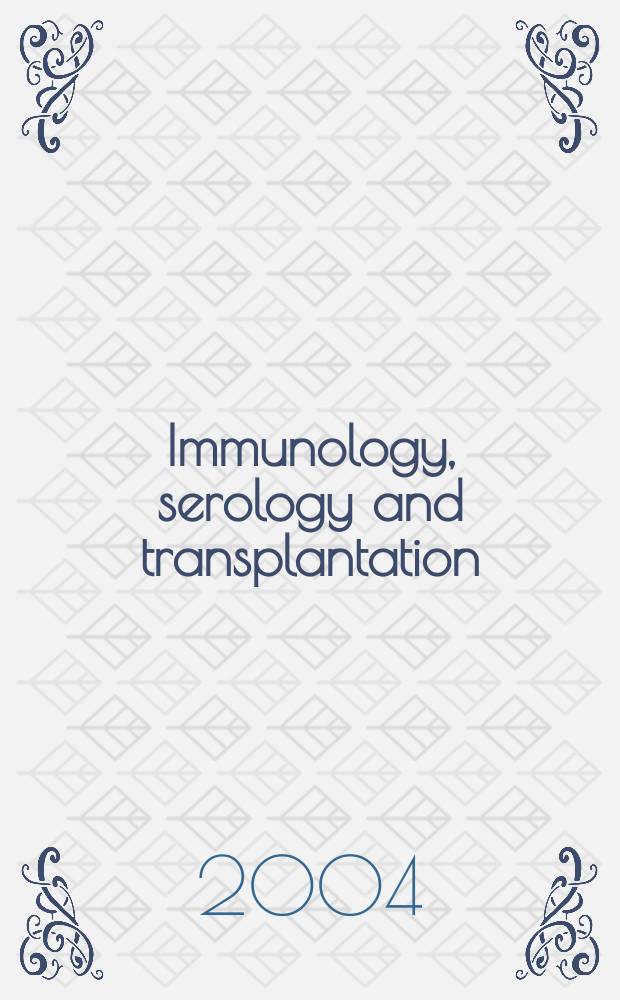 Immunology, serology and transplantation : Section 26. of Excerpta medica. Vol.109, №3
