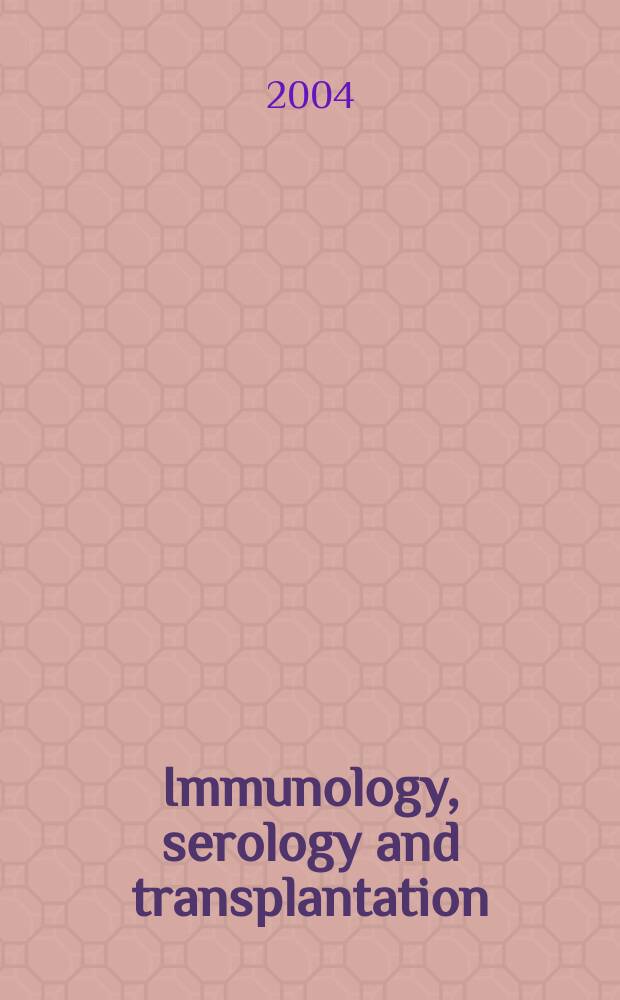 Immunology, serology and transplantation : Section 26. of Excerpta medica. Vol.109, №4