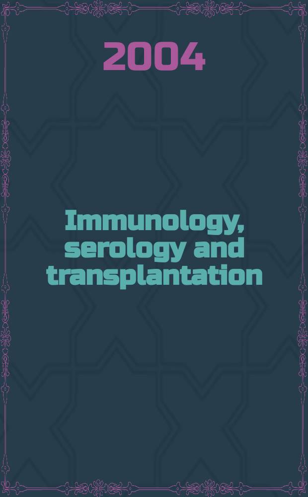 Immunology, serology and transplantation : Section 26. of Excerpta medica. Vol.109, №7