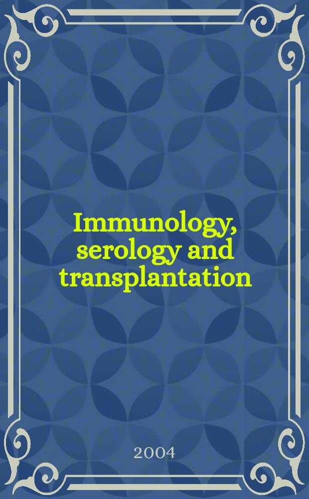 Immunology, serology and transplantation : Section 26. of Excerpta medica. Vol.111, №2