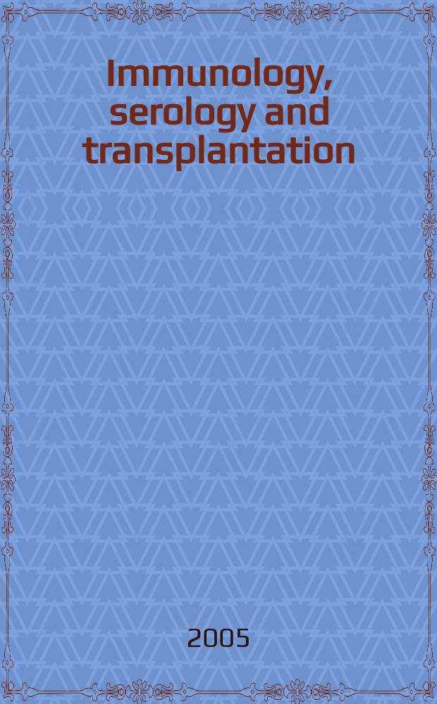 Immunology, serology and transplantation : Section 26. of Excerpta medica. Vol.113, №1