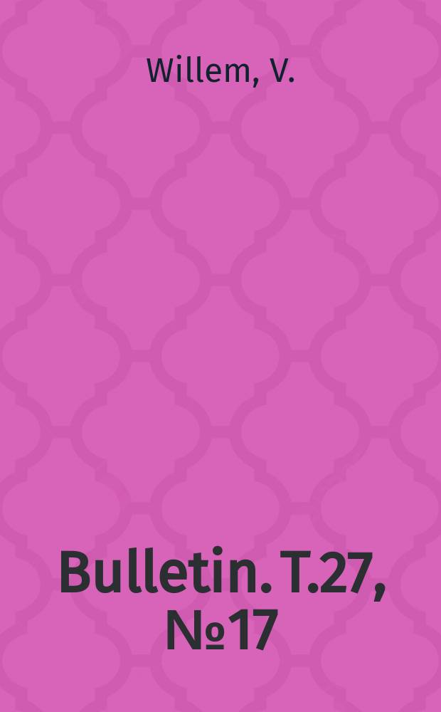 Bulletin. T.27, №17 : Contribution à l'étude des organes respiratoires chez les téléostéens