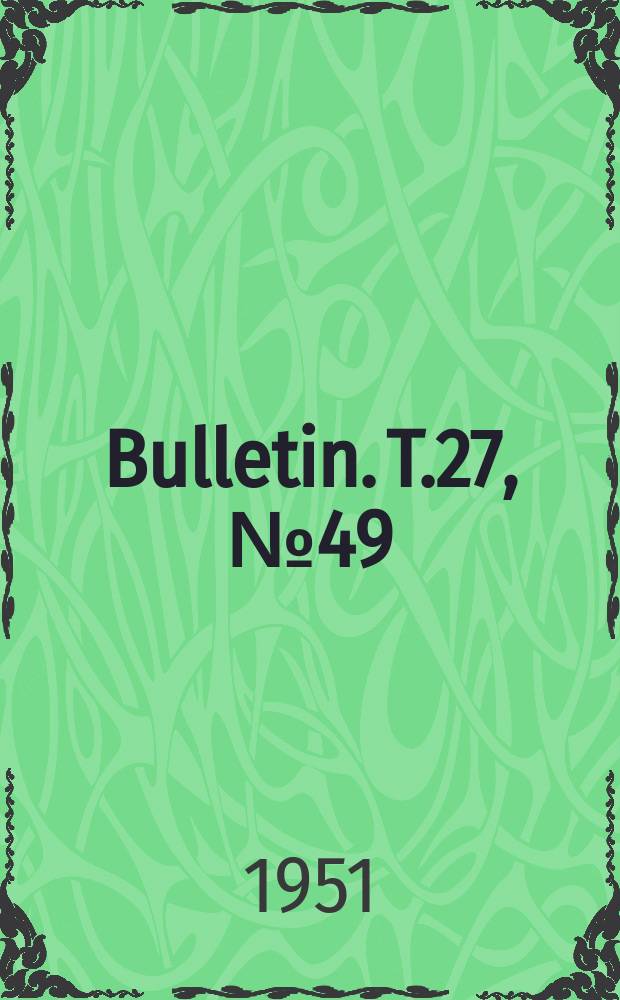 Bulletin. T.27, №49 : Á propos de Metretopus goetghebueri Lestage, 1938 et des Metretopodidae (Insectes éphéméroptères)