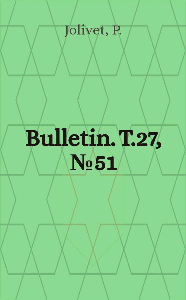 Bulletin. T.27, №51 : Variations géographiques chez deux espèces du genre Chrysolina Motschulsky (Coleoptera Chrysomelidae)