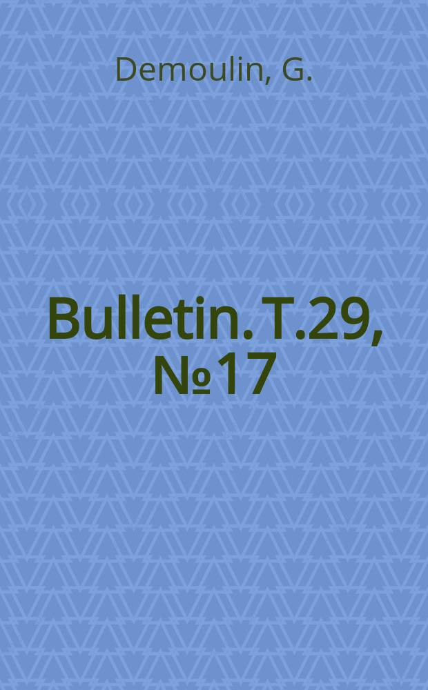 Bulletin. T.29, №17 : Les Chromarcyinae subfam. nov., Ephéméroptères oligoneuriides orientaux