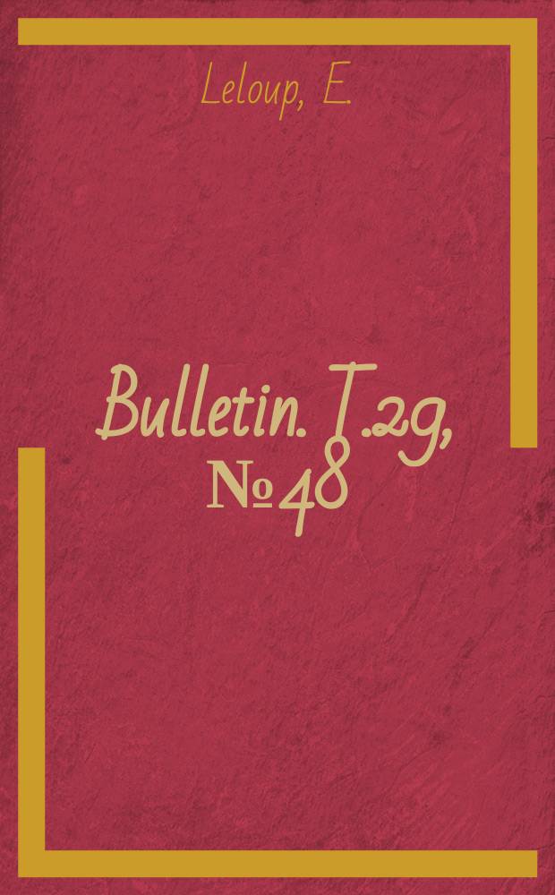 Bulletin. T.29, №48 : Contribution à l'étude de la faune belge