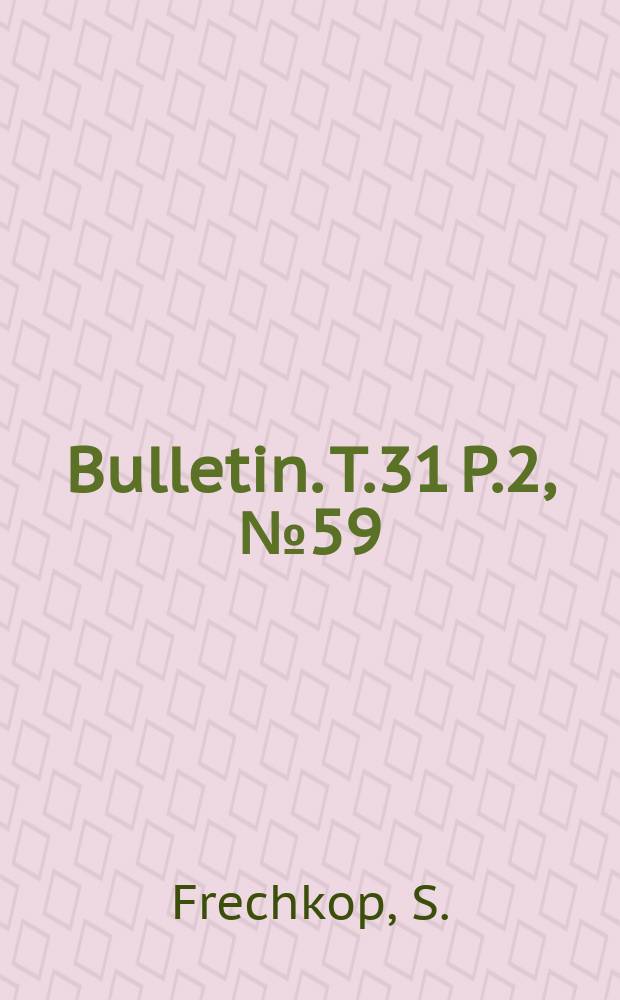 Bulletin. T.31 P.2, №59 : Notes sur les mammif&egrave;res