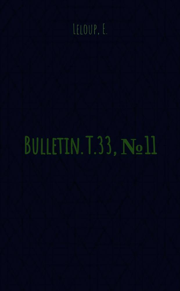 Bulletin. T.33, №11 : Contribution &agrave; l'&eacute;tude de la faune belge