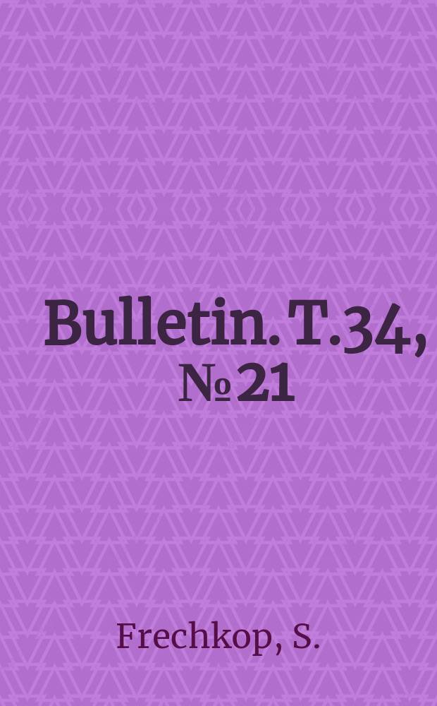 Bulletin. T.34, №21 : Notes sur les mammifères