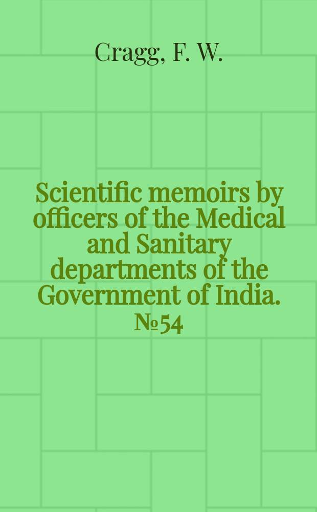 Scientific memoirs by officers of the Medical and Sanitary departments of the Government of India. №54 : Studies on the mouth parts and sucking apparatus in the blood - sucking Diptera