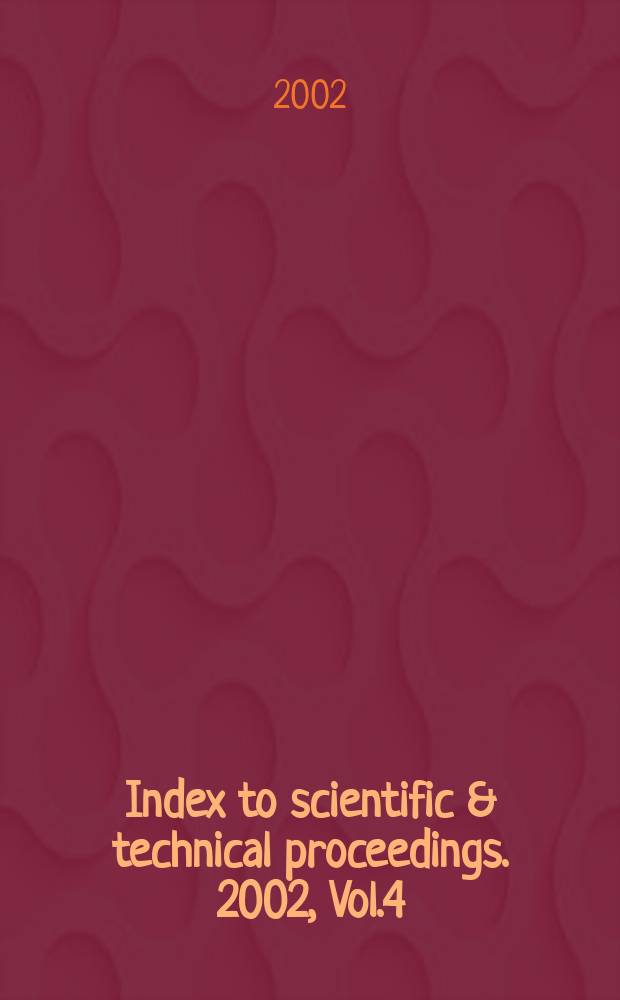 Index to scientific & technical proceedings. 2002, Vol.4 : Permuterm subject index (A-FuzzyS)