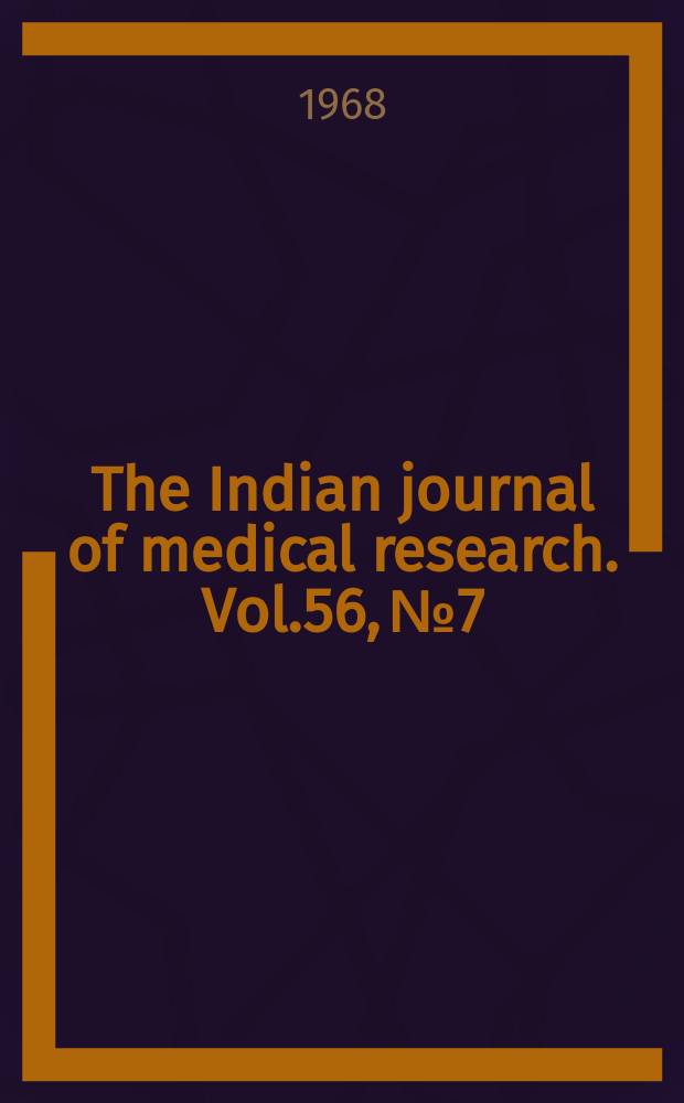 The Indian journal of medical research. Vol.56, №7