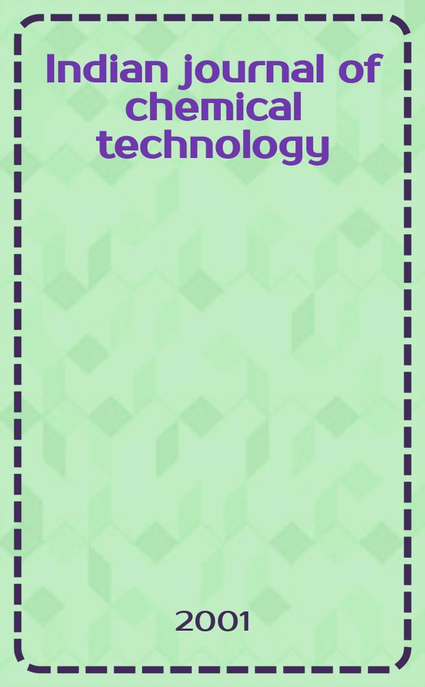 Indian journal of chemical technology : Formerly a part of Ind. j. of technology. Vol.8, №5