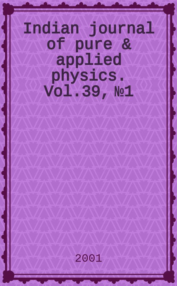 Indian journal of pure & applied physics. Vol.39, №1/2 : (Accelerator technology)