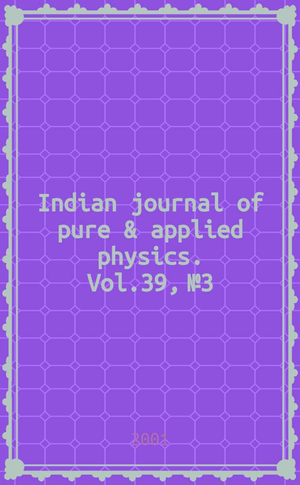 Indian journal of pure & applied physics. Vol.39, №3