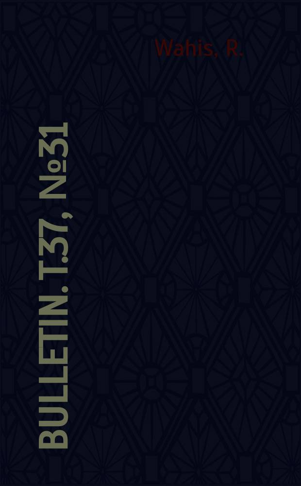 Bulletin. T.37, №31 : Recherches syst&eacute;matiques sur les Hemipepsis indo-orientales et australiennes