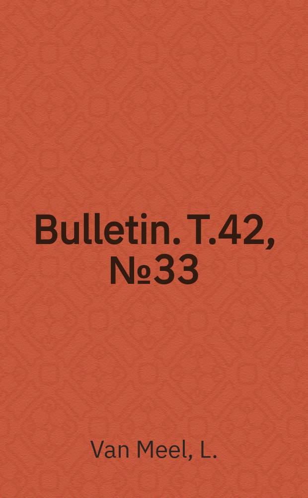 Bulletin. T.42, №33 : Études hydrobiologiques des eaux saumâtres de Belgique