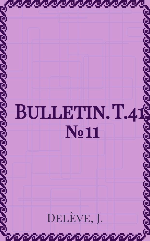 Bulletin. T.41, №11 : Contribution à l'étude des Dryopoidea
