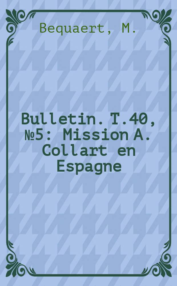 Bulletin. T.40, №5 : Mission A. Collart en Espagne (1960) Diptera Asilidae