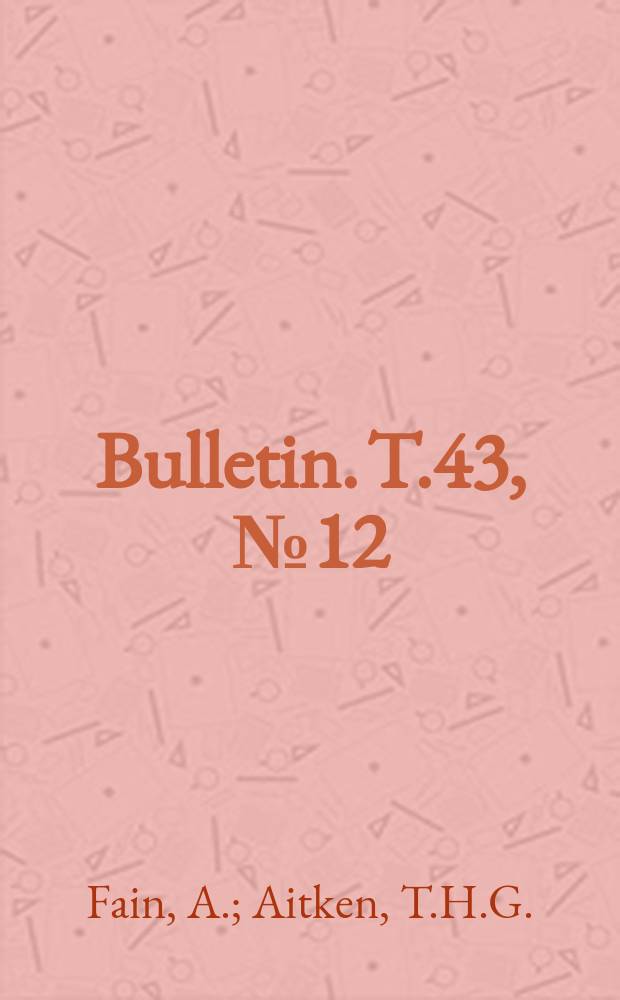 Bulletin. T.43, №12 : Les acariens parasites nasicoles des oiseaux de Trinidad (Indes Occidentales)