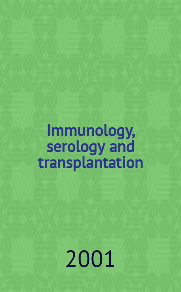 Immunology, serology and transplantation : Section 26. of Excerpta medica. Vol.99, №3