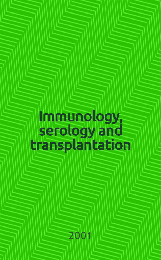 Immunology, serology and transplantation : Section 26. of Excerpta medica. Vol.99, №4