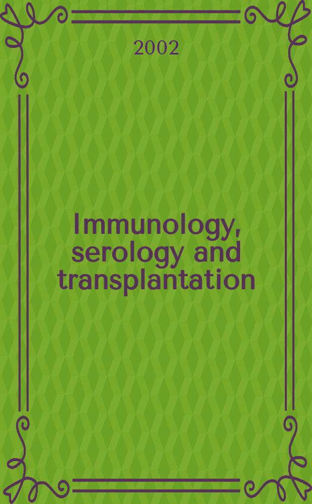Immunology, serology and transplantation : Section 26. of Excerpta medica. Vol.102, №8