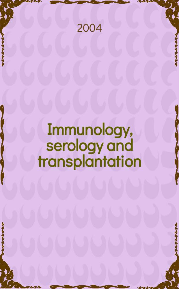 Immunology, serology and transplantation : Section 26. of Excerpta medica. Vol.110, №3