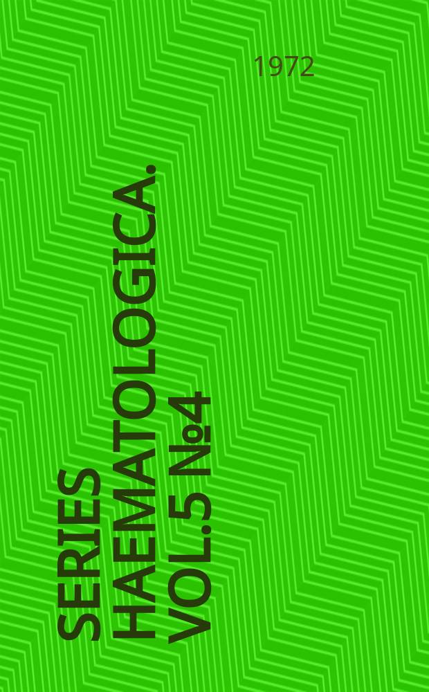 Series haematologica. Vol.5 №4