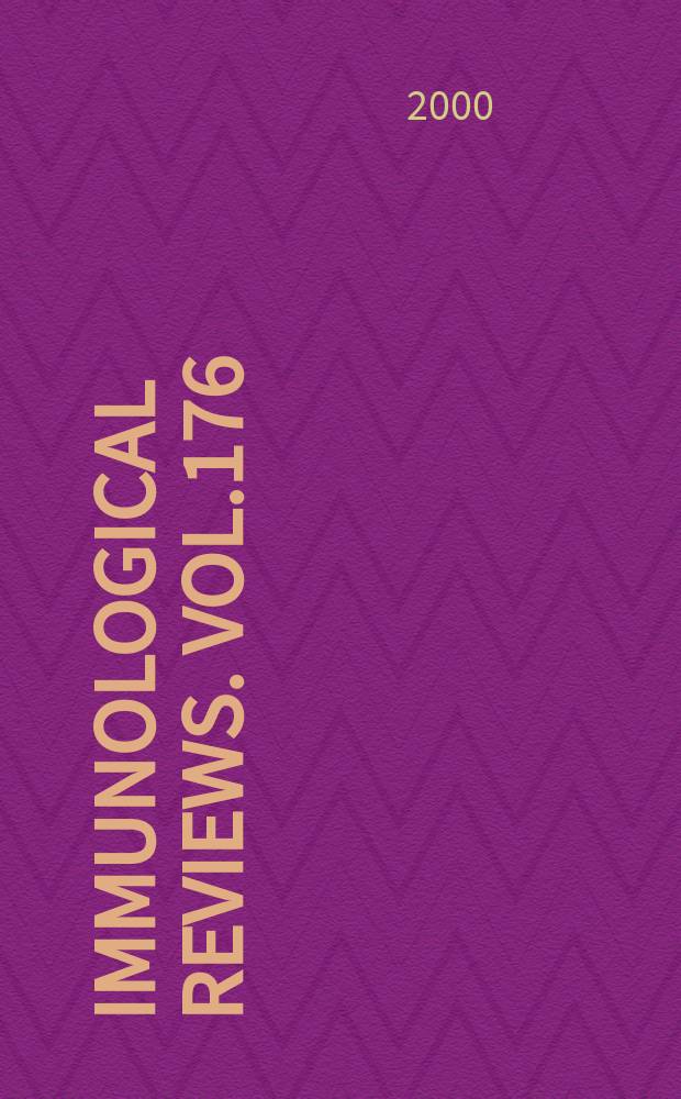 Immunological reviews. Vol.176 : B cells: activation and tolerance