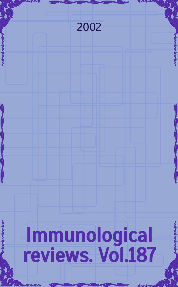 Immunological reviews. Vol.187 : Hematopoietic stem cell biology & lineage plasticity