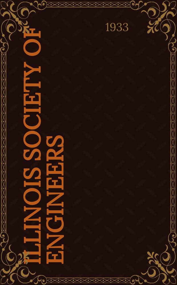 Illinois society of engineers : Annual report. 48th annual report : [Bulletin of the associated state engineering societies]