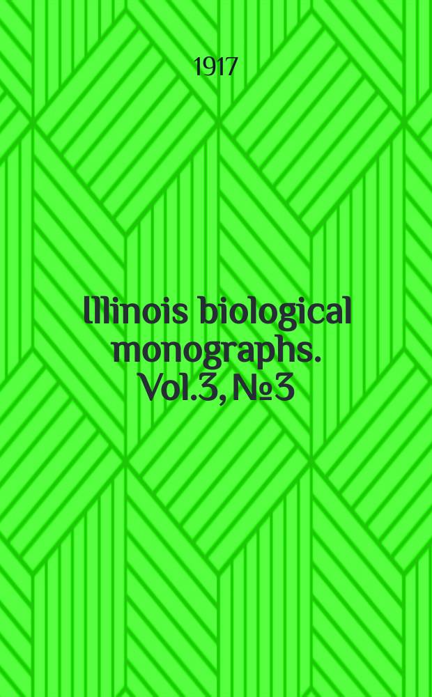 Illinois biological monographs. Vol.3, №3 : Studies on North American polystomidae, aspidogastridae, and paramphistomidae