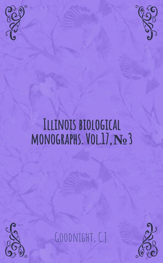 Illinois biological monographs. Vol.17, №3 : The branchiobdellidae (Oligochaeta) of North American crayfishes