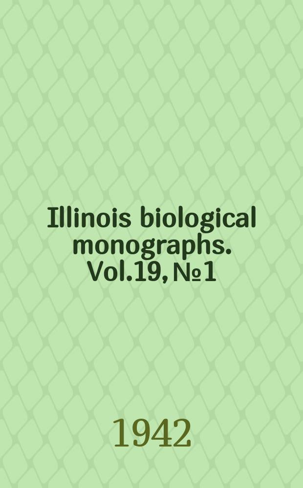Illinois biological monographs. Vol.19, №1/2 : The ostracods of Illinois