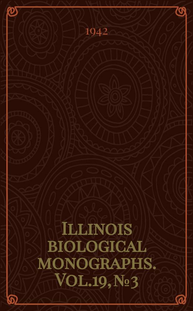 Illinois biological monographs. Vol.19, №3 : The genus Conotrachelus dejean (Copeoptera, Curculionidae) in the North Central United States