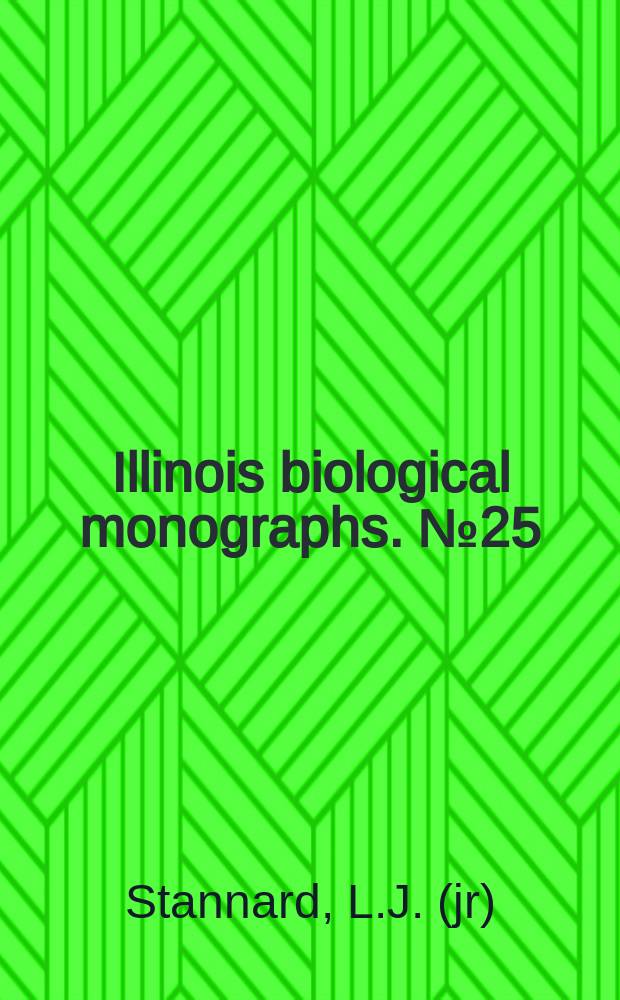 Illinois biological monographs. №25 : The phylogeny and classification of the North American genera of the suborder Tubulifera (Thysanoptera)