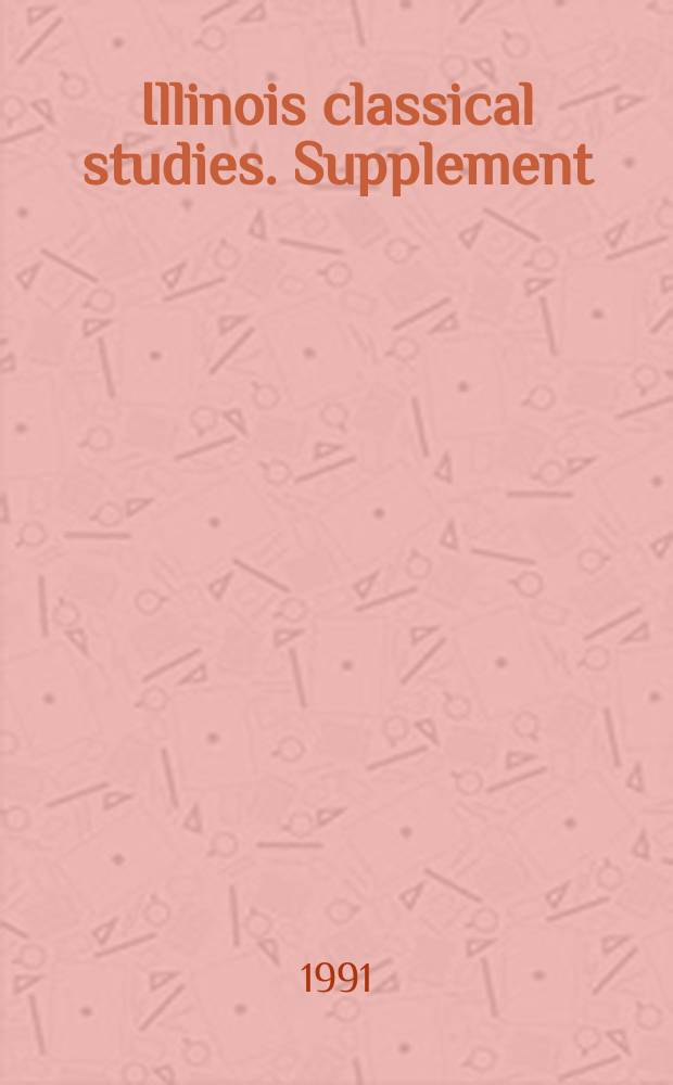 Illinois classical studies. Supplement