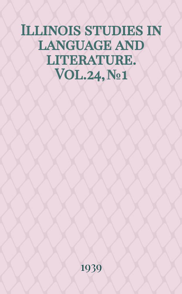 Illinois studies in language and literature. Vol.24, №1/2 : Altercatio hadriani Augusti et epidteti philosophi