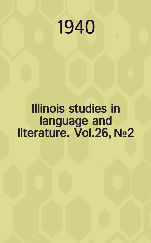 Illinois studies in language and literature. Vol.26, №2 : A bibliography of American studies on the French renaissance (1500-1600)