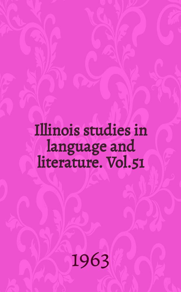 Illinois studies in language and literature. Vol.51 : If this be heresy
