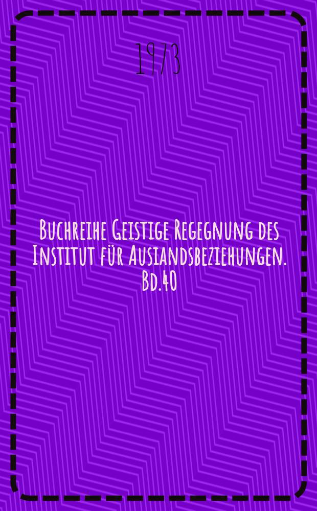 Buchreihe Geistige Regegnung des Institut für Ausiandsbeziehungen. Bd.40 : Russland