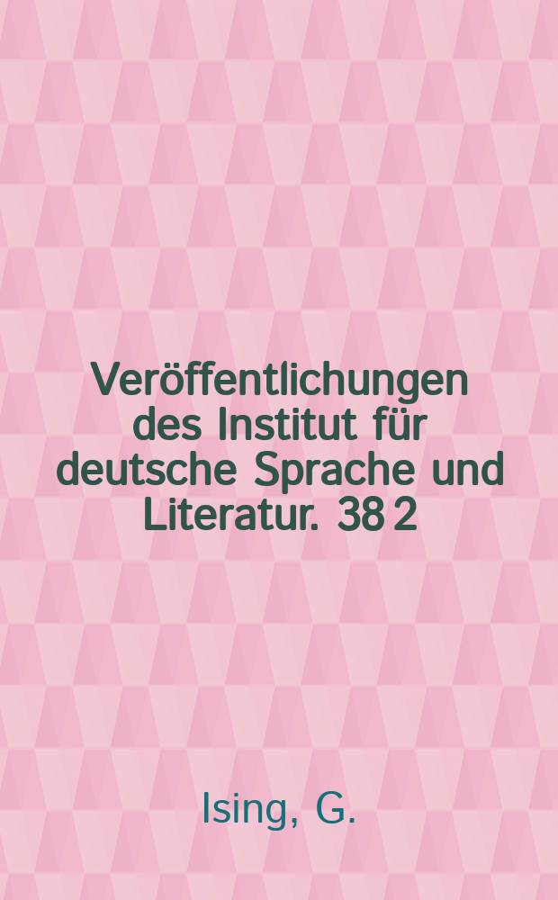 Veröffentlichungen des Institut für deutsche Sprache und Literatur. 38[2] : Zur Wortgeographie spätmittelalterlicher deutscher Schriftdialekte