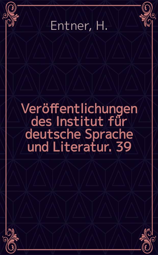 Veröffentlichungen des Institut für deutsche Sprache und Literatur. 39 : Frühhumanismus und Schultradition in Leben und Werk des Wanderpoeten Samuel Karoch von Lichtenberg