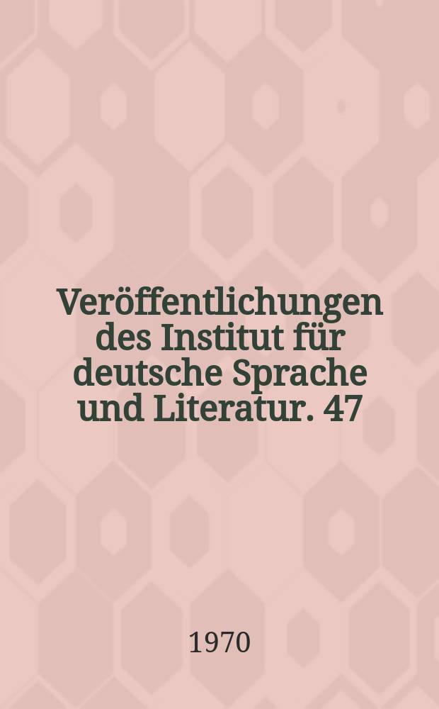 Veröffentlichungen des Institut für deutsche Sprache und Literatur. 47 : Die Herausbilddung der Grammatik der Volkssprachen in Mittel - und Osteuropa