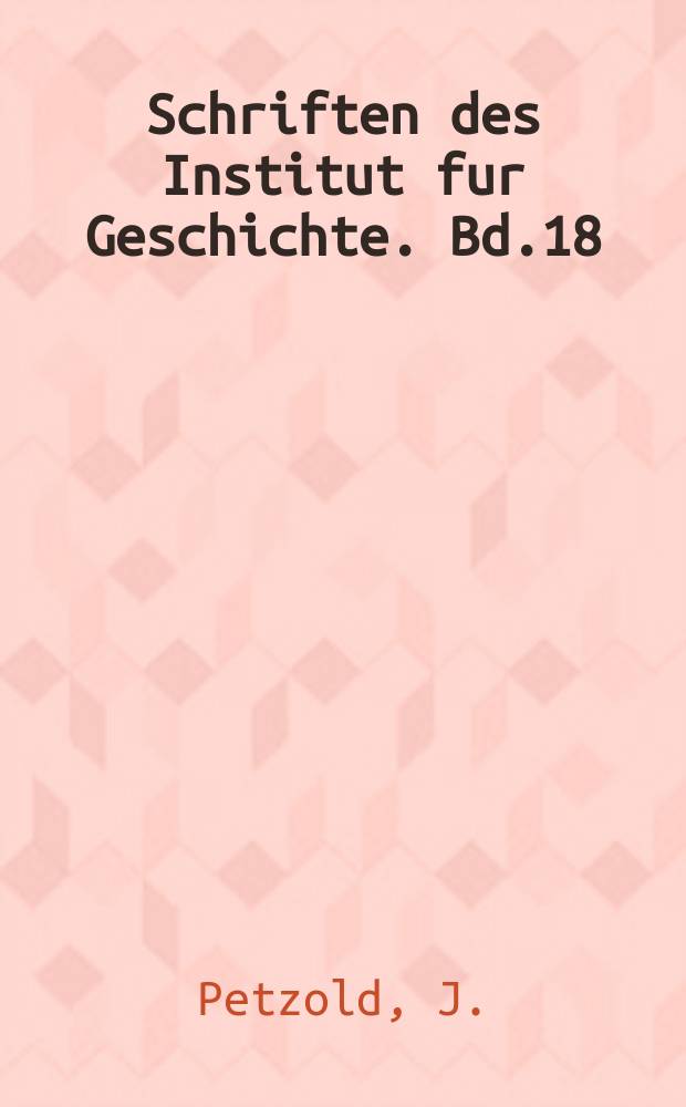 Schriften des Institut fur Geschichte. Bd.18 : Die Dolchstoβ legende
